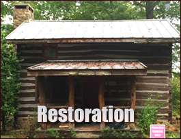 Historic Log Cabin Restoration  Chattooga County, Georgia